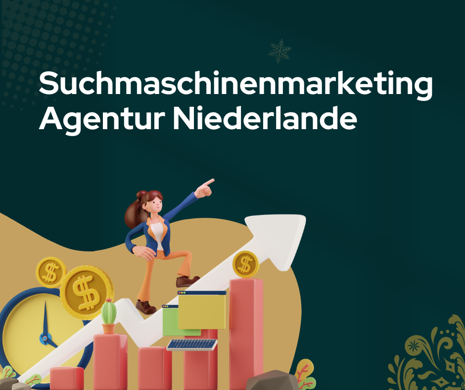 Suchmaschinenmarketing Agentur Niederlande