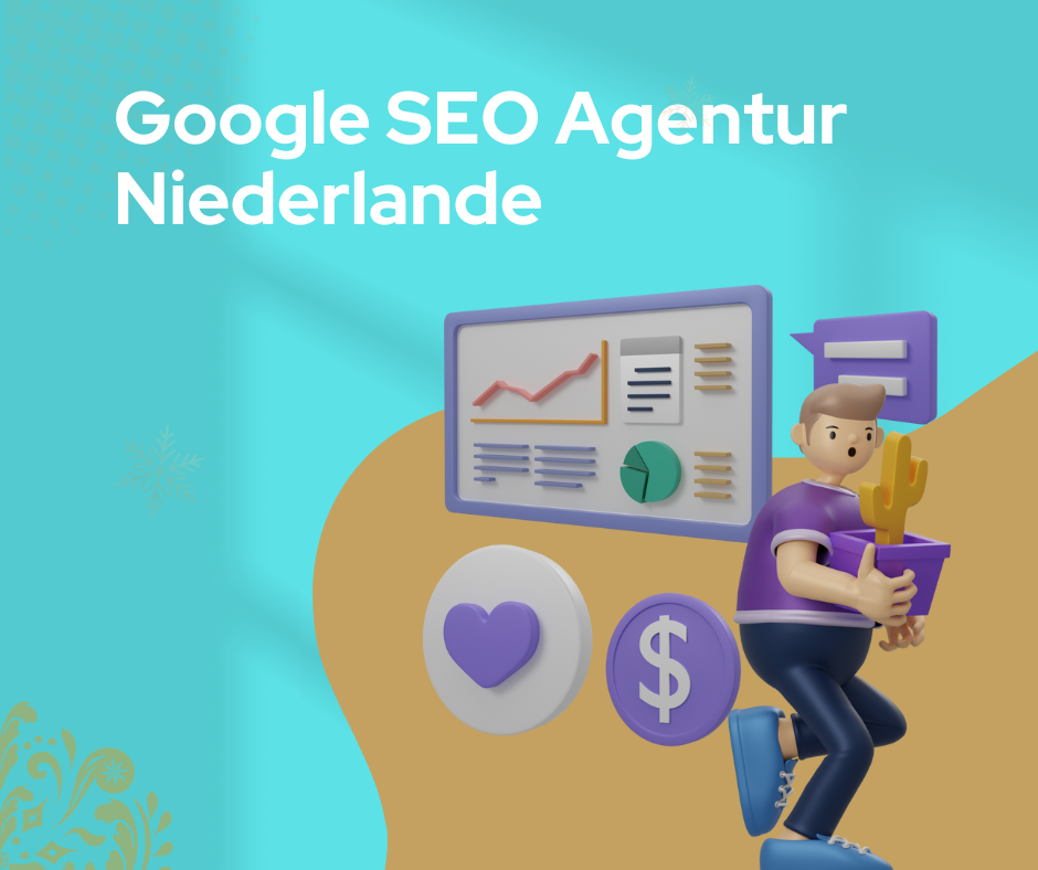 Google SEO Agentur Niederlande